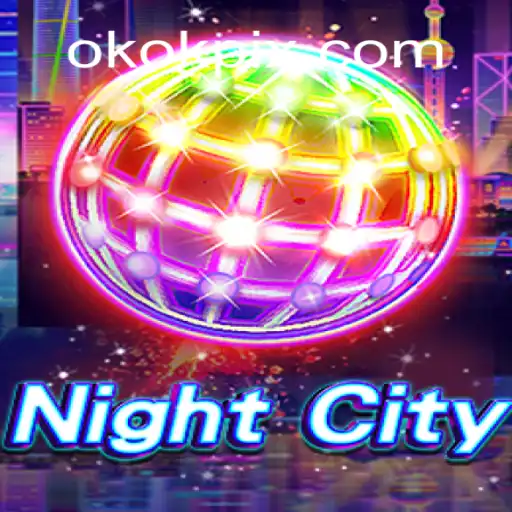 Descubra o Enigmático Jogo NightCity e a Plataforma Interativa OKOK.com
